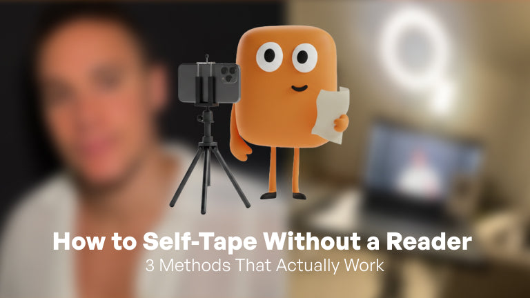 Actors Kit How to Self-Tape Without a Reader (3 Methods for Actors ...